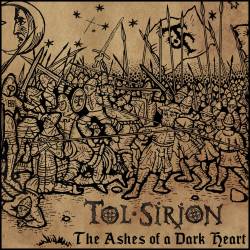 Tol Sirion : The Ashes of a Dark Heart